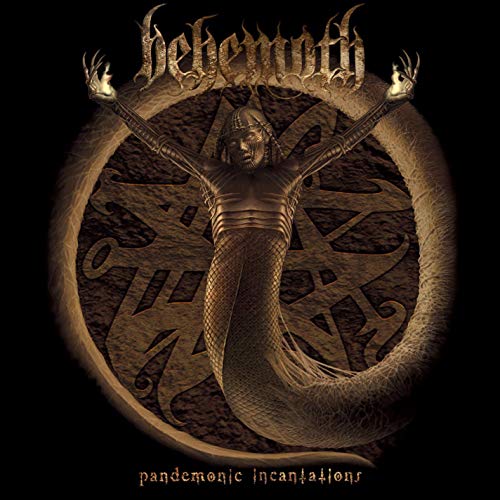 Behemoth/Pandemonic Incantations