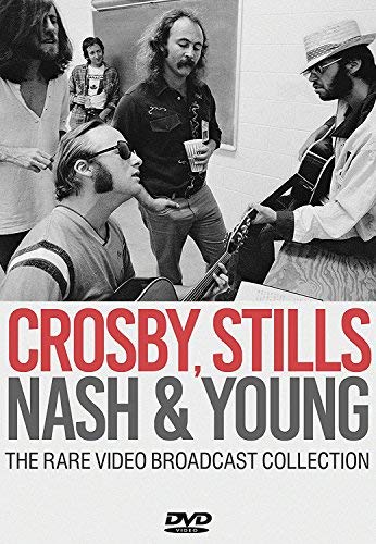 Crosby, Stills, Nash & Young/The Rare Video Broadcast Collection