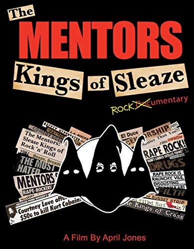 Mentors/Kings Of Sleaze Rockumentary