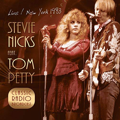 Stevie Nicks & Tom Petty/Live: New York 1983