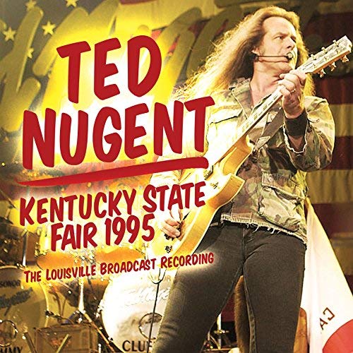 Ted Nugent/Kentucky State Fair 1995