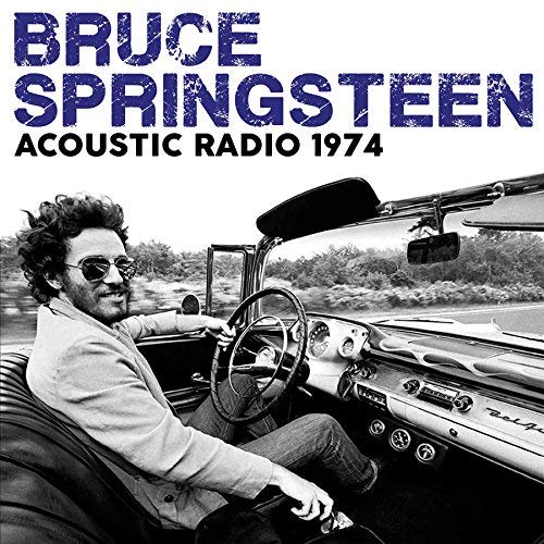 Bruce Springsteen/Acoustic Radio 1974