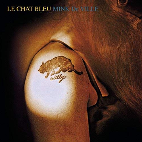 Mink Deville/Le Chat Bleu