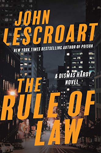 John Lescroart/The Rule of Law