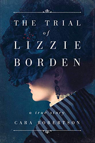 Cara Robertson/The Trial of Lizzie Borden
