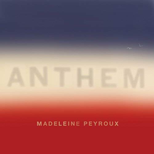 Madeleine Peyroux Anthem 