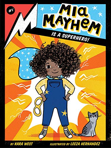 Kara West/MIA Mayhem Is a Superhero!, Volume 1