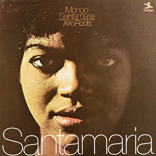 Mongo Santamaria/Afro Roots