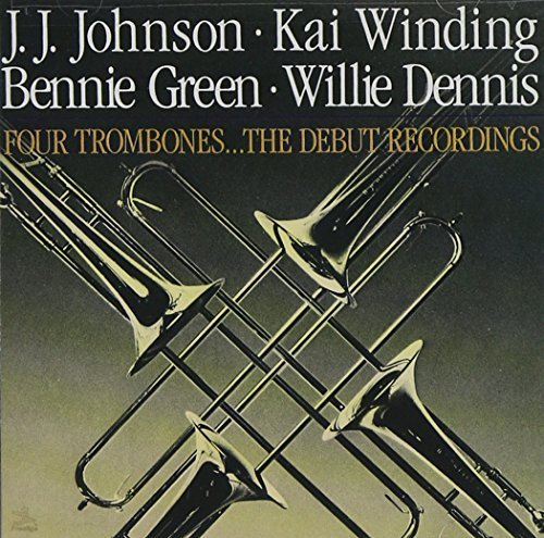 Johnson/Winding/Dennis/Green/Four Trombones