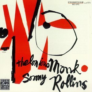 Monk/Rollins/Thelonious & Sonny