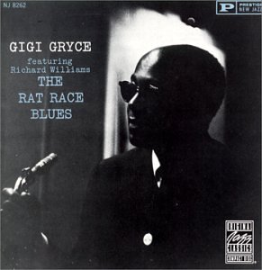 Gigi Gryce/Rat Race Blues
