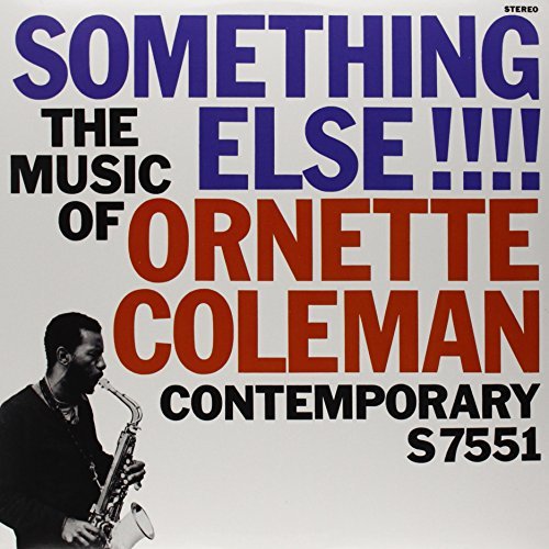 Ornette Coleman/Something Else!!!! The Music O