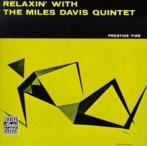 Miles Quintet Davis Relaxin' 