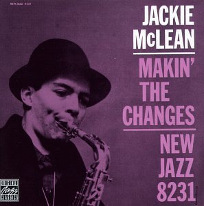 Jackie Mclean Makin' The Changes 