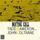Tadd Dameron & His Orchestra/Mating Call
