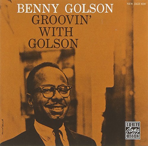Benny Golson/Groovin' With Golson