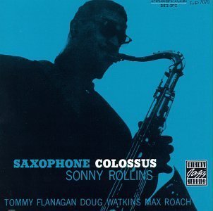 Sonny Rollins/Saxophone Colossus