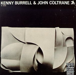 Burrell Coltrane Kenny Burrell & John Coltrane 
