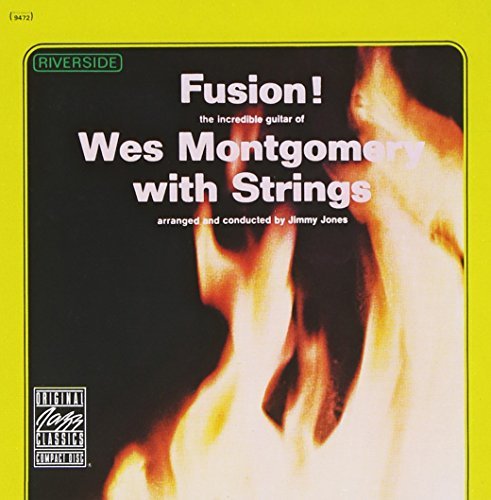 Wes Montgomery/Fusion@W/Strings