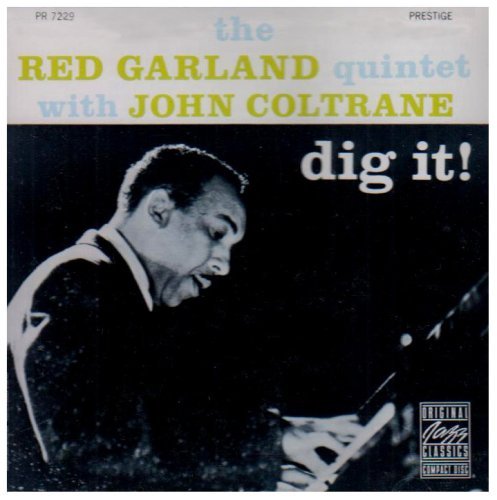 Garland/Coltrane/Dig It!