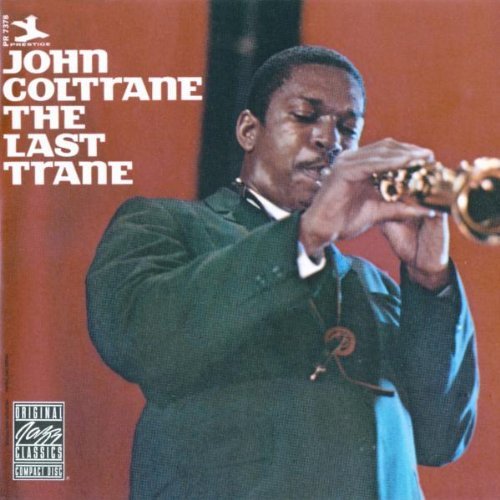 John Coltrane/Last Trane