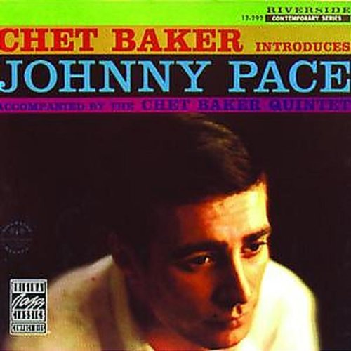 Chet Baker/Introduces Johnny Pace
