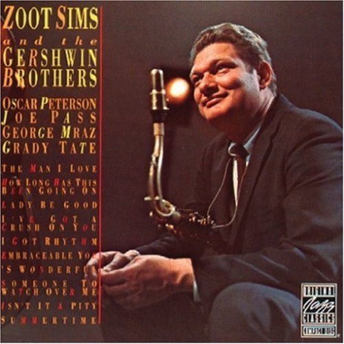 Zoot & The Gershwin Broth Sims/Zoot Sims & The Gershwin Broth
