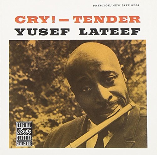 Yusef Lateef/Cry!-Tender