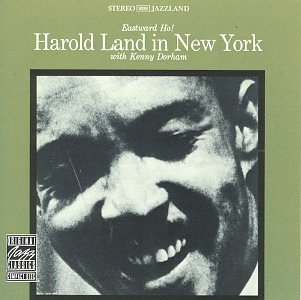 Harold Land/Eastward Ho!