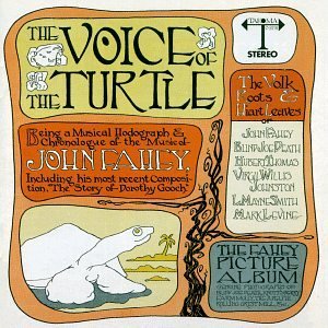 John Fahey/Voice Of The Turtles@MADE ON DEMAND@This Item Is Made On Demand: Could Take 2-3 Weeks For Delivery