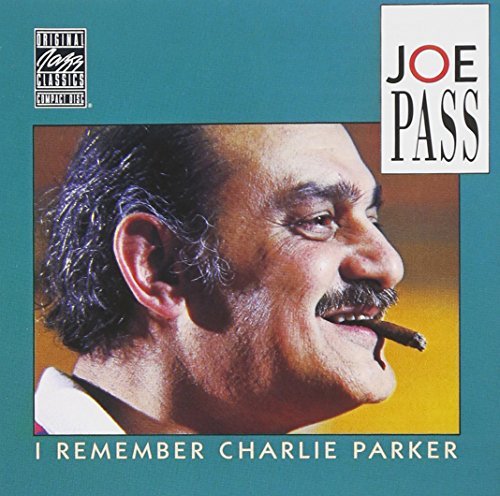 Joe Pass I Remember Charlie Parker 