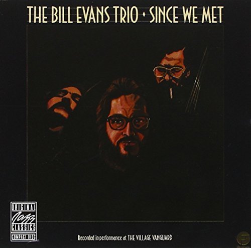 Bill Trio Evans Since We Met 