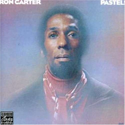 Ron Carter/Pastels