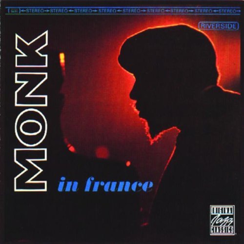 Thelonious Monk/Monk In France