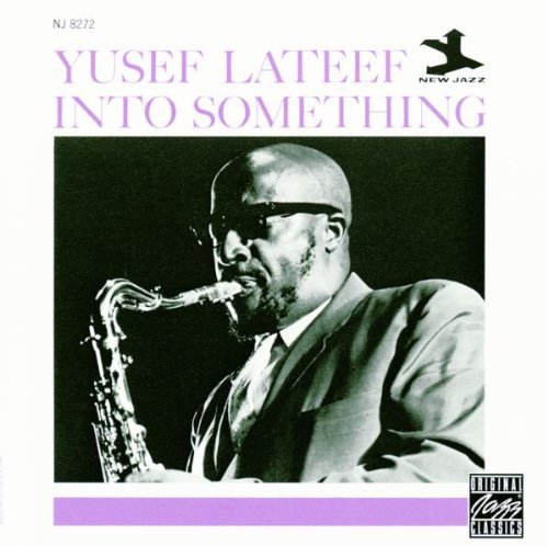 Yusef Lateef/Into Something