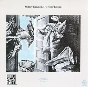 Stanley Turrentine/Pieces Of Dreams