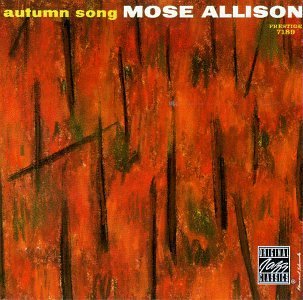 Mose Allison/Autumn Song