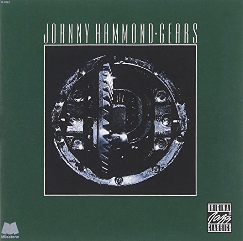 Johnny Hammond/Gears@Feat. Priester/Caliman/Glenn