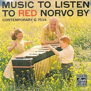 Red Norvo/Music To Listen To By Red Norv