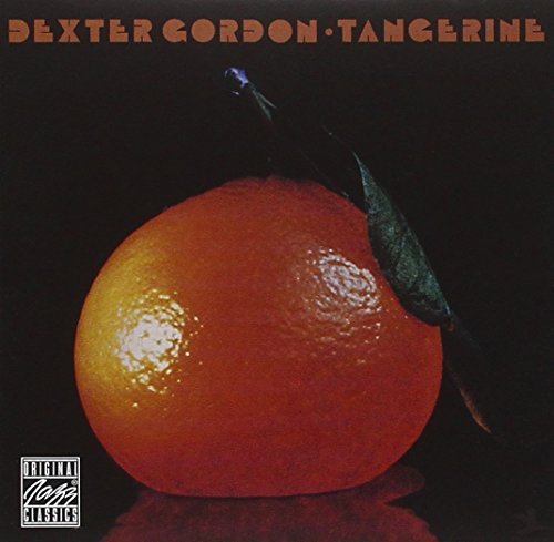 Dexter Gordon/Tangerine