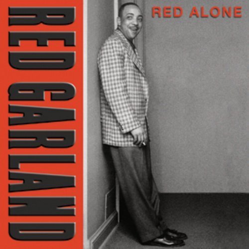 Red Garland/Red Alone