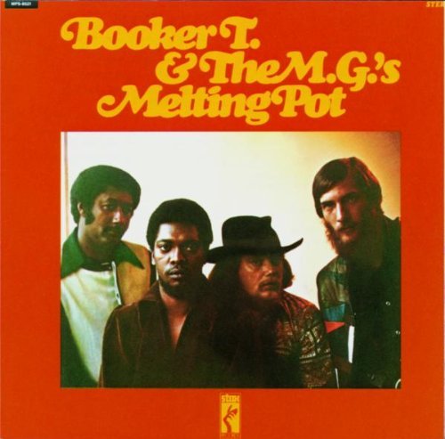 Booker T. & The Mg's Melting Pot 