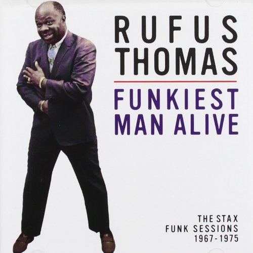 Rufus Thomas/Funkiest Man Alive: Stax Funk