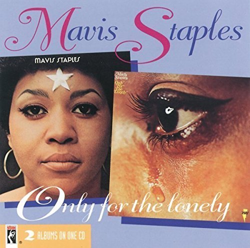 Mavis Staples/Only For The Lonely