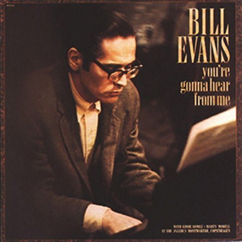 Bill Evans/You'Re Gonna Hear From Me@MADE ON DEMAND@This Item Is Made On Demand: Could Take 2-3 Weeks For Delivery