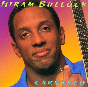 Hiram Bullock/Carrasco