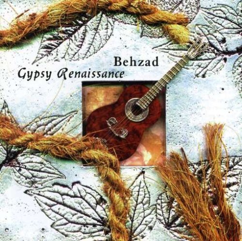 Behzad Gypsy Renaissance 