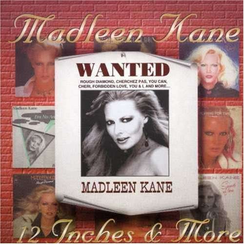 Madleen Kane/12 Inches & More