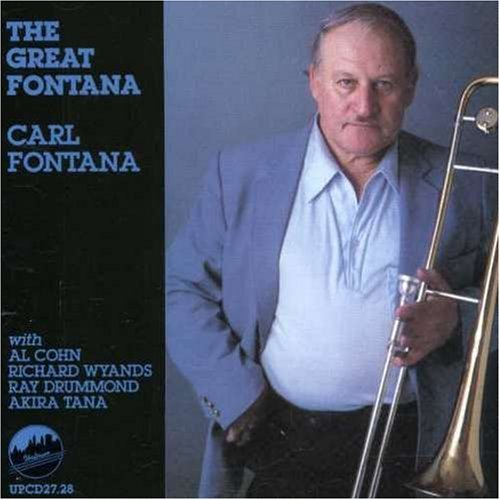 Carl Fontana/Great Fontana