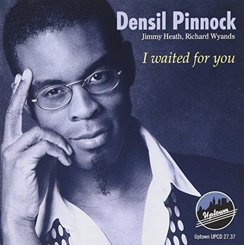 Densil Pinnock/I Waited For You